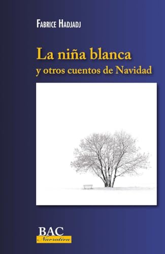 la niña blanca y otros cuentos de navidad