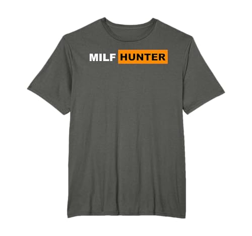Milf Hunter I Love Milfs Milf's Hot Mom Hunter Lover Regalo Camiseta