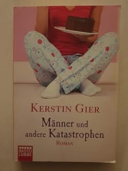 Männer und andere Katastrophen - Book #1 of the Judith Raabe