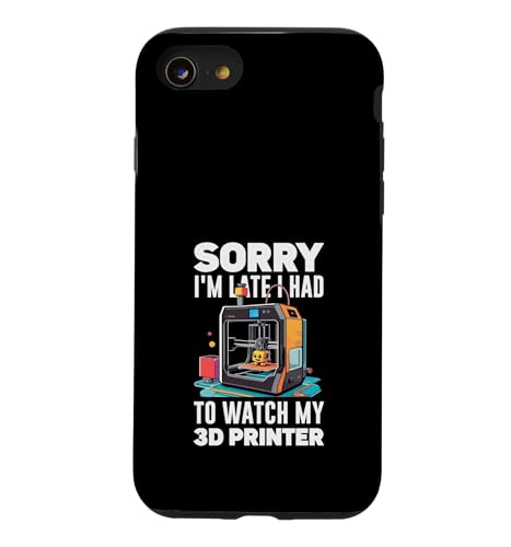 Sorry I Am Late I Had To Watch My 3D�v�����^�[ �ʔ��� �X�}�z�P�[�X iPhone SE (2020) / 7 / 8 �p