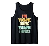 yvonne mcguinness peaky blinders I'm Yvonne Doing Yvonne Things - Divertido dicho sarcástico Yvonne Refranes Yvonne Nombre Diseños Yvonne Family Saying Yvonne Family Name Sayings Yvonne Family Reunion Designs Retro Vintage Distressed Novedad Nombre Yvonne Family
