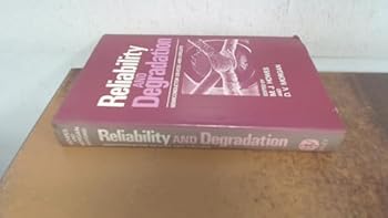 Hardcover Reliability and degradation: Semiconductor devices and circuits (The Wiley series in solid state devices and circuits) Book