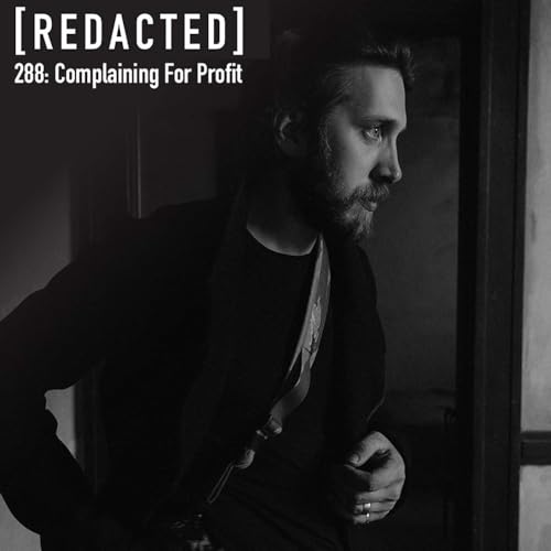 288: Complaining for Profit