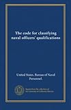 Le code de classification des qualifications des officiers de marine