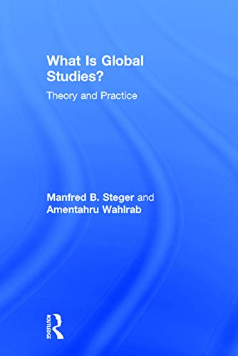 What Is Global Studies?: Theory & Practice view 2