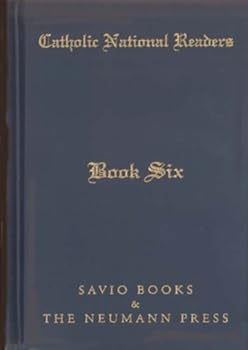 Hardcover Catholic National Readers Book Six Book
