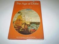 The age of Drake, (An Eyewitness book) 0853401780 Book Cover