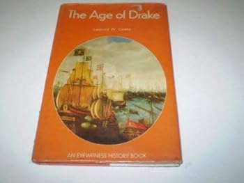 Hardcover The age of Drake, (An Eyewitness book) Book