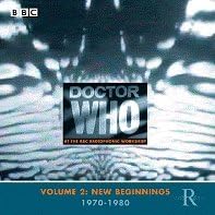 Dr Who At The Radiophonic Workshop Vol. 2: New Beginnings 1970-1980