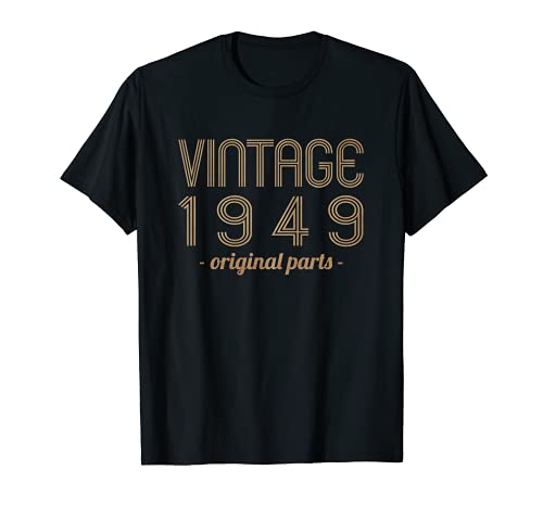 Vintage 1949 - Piezas originales - 70 cumpleaños Camiseta