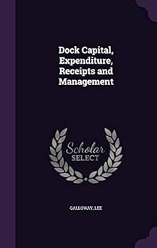Hardcover Dock Capital, Expenditure, Receipts and Management Book