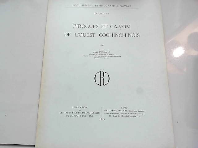 Documents d'ethnographie naval, fasc. 2, pirogues et ca-vom...