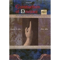 Constructions of Deviance - Social Power, Context, and Interaction - 5th (Fifth) Edition (2006)