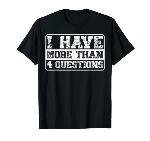 I Have More Than Four Questions, Pascua Kids Camiseta