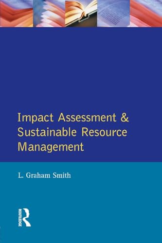 Impact Assessment and Sustainable Resource Management (Themes In Resource Management)
