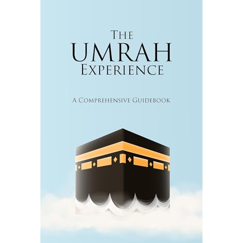 The Umrah Experience : A Comprehensive Guide -- Madiha Ali episode artwork