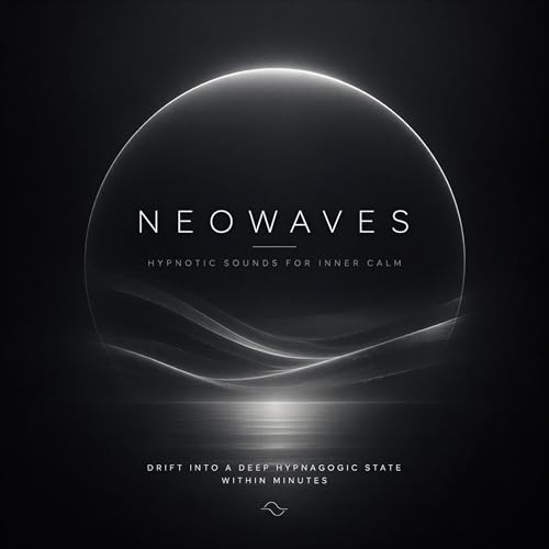 NEOWAVES &ndash; Hypnotic Sounds for Inner Calm cover art