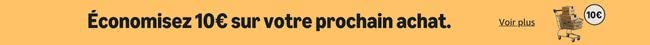 Dès 40€ d'achat, recevez 10€ de réduction sur votre prochaine commande