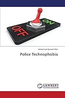 Police Technophobia 3659742023 Book Cover