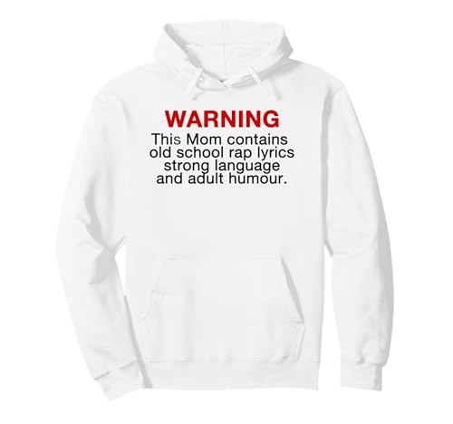 Mom Warning Rap Lyrics Strong Language Adult Humour Mothers �p�[�J�[