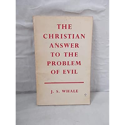 The Christian Answer to the Problem of Evil