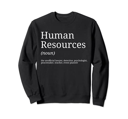 Human Resources Funny Definition Human Resources Sweatshirt, Black