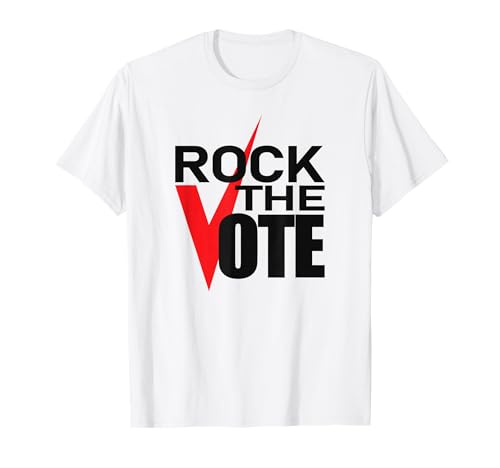 Voting, Elections, Rock The Vote, Voting Rights T-Shirt