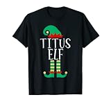 El divertido juego de vacaciones de Navidad a juego Titus Elf para niños, niñas, hombres, mujeres y niños. Sombrero y zapatos de elfo para adultos y niños, diseño para él y para ella. Bonita camiseta de pijama de Nochebuena y mañana de Navidad para hijo, hija, papá, mamá, hermano, hermana, sobrino y sobrina.