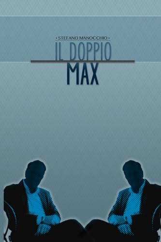 Il doppio Max (Italian Edition)