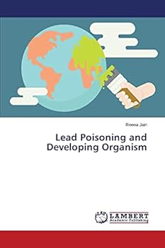 Paperback Lead Poisoning and Developing Organism Book
