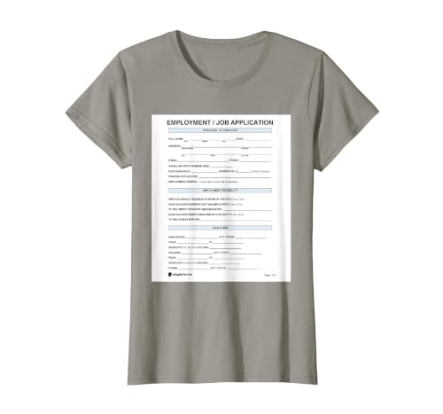 Job Application Form Joke for Employment Costume Women Men T-Shirt, Women, Slate Grey, Large
