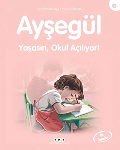 Aysegul - Yasasin Okul Aciliyor [Turkish] 9750819314 Book Cover