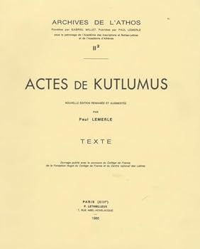 Paperback Actes de Kutlumus: Nouvelle Edition Remaniee Et Augmentee [French] Book