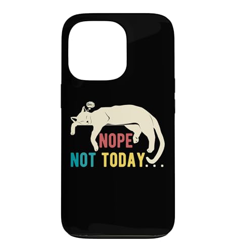 Nope Not Today Cat Lazy Sleepy Funny ��� ���B���e�[�W ���g�� �X�}�z�P�[�X iPhone 13 Pro �p