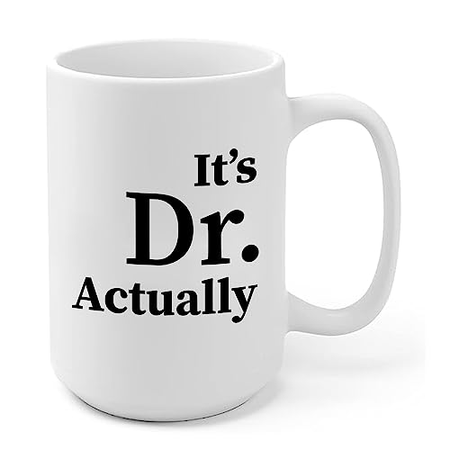 Panvola It's Doctor Actually Ceramic Phd Mug 15oz White
