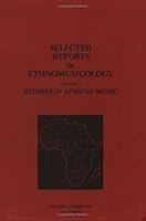 Selected Reports in Ethnomusicology With Cassette (Selected Reports in Ethnomusicology) 0882870173 Book Cover