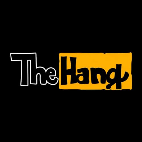 The HANG &ndash; Episode 2 - Flashbacks & Callbacks