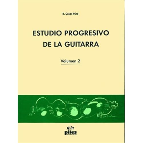 Estudio Progresivo de la Guitarra Vol. 2