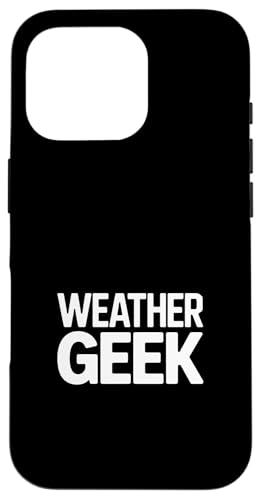 Funny Weather Geek �i�� ���� �j�� �M���O �W���[�N �X�}�z�P�[�X iPhone 16 Pro �p