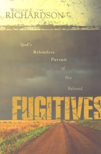 Paperback God's Relentless Pursuit of His Beloved Fugitives Book