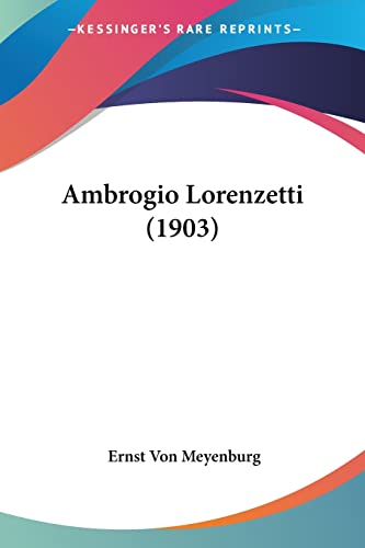 Ambrogio Lorenzetti (1903) (German Edition)