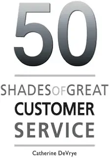 50 Shades of Great Customer Service