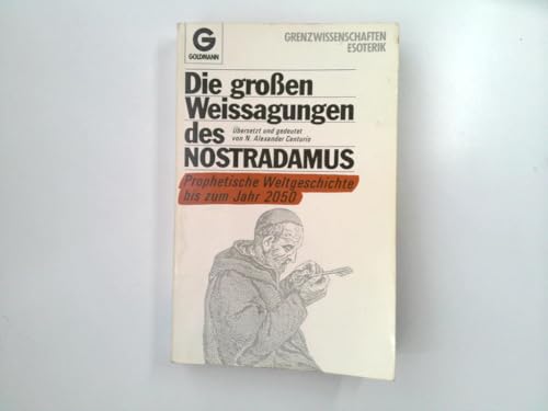 Die großen Weissagungen des Nostradamus [German] 3442117720 Book Cover