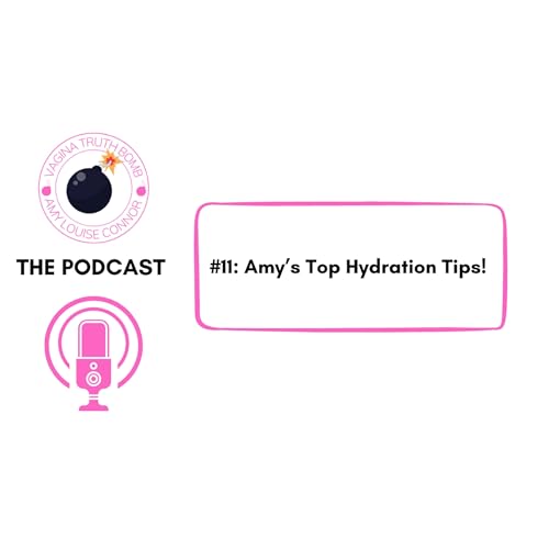 Ep#11: Amy's Top Hydration Tips