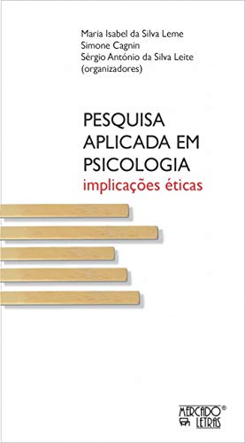 Pesquisa aplicada em psicologia: implicações éticas