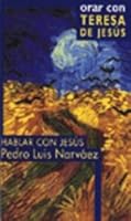 Orar con teresa de Jesús 8433014633 Book Cover