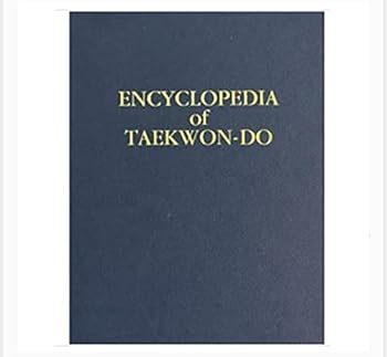 Hardcover ENCYCLOPEDIA of TAEKWON-DO (Volume 5) Book
