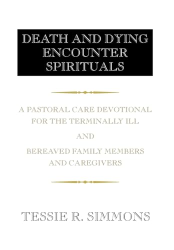 Death and Dying Encounter Spirituals