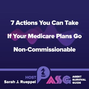 7 Actions You Can Take If Your Medicare Plans Go Non-Commissionable