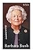 Barbara Bush 2025 (2 Sheets of 20) Commemorative First-Class Mail Forever Postage Stamps